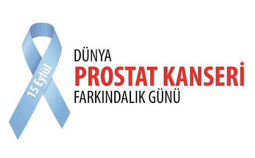 15 Eylül Prostat Kanseri Farkındalik Günü